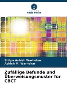Zufällige Befunde und Überweisungsmuster für CBCT (German Edition) 6208111692 Book Cover