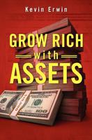 Grow Rich With Assets 1477686290 Book Cover