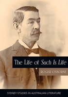 The Life of Such is Life: A Cultural History of an Australian Classic 1743327692 Book Cover