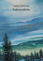 Vollmondliebe 3849570711 Book Cover
