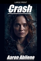 Crash B0C4GJF98T Book Cover