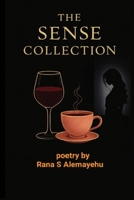 The sense collection: A Collection for the Senses… and Beyond B0FHNV7P42 Book Cover