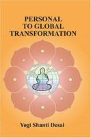 Personal to Global Transformation 1419675613 Book Cover