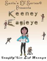 Keeney Eagleye: Naughty/Nice List Manager 0999297775 Book Cover