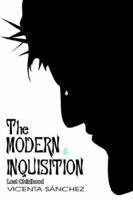 The Modern Inquisition: Lost Childhood 1420808176 Book Cover
