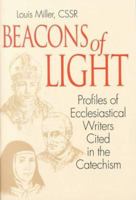 Beacons of Light: Profiles of Ecclesiastical Writers Cited in the Catechism 0892437847 Book Cover