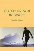 Dutch gringa in Brazil 9083374912 Book Cover