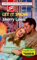 Let It Snow (Harlequin Superromance No. 816) 0373708165 Book Cover
