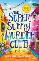 The Super Sunny Murder Club (The Very Merry Murder Club) 0008651760 Book Cover