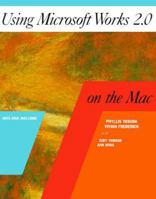 Using Microsoft Works 2.0 on the Mac 0079110142 Book Cover