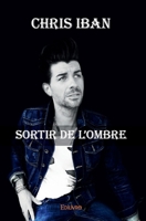 Sortir de l'ombre (French Edition) 2414055375 Book Cover