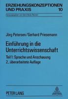 Einfuehrung in Die Unterrichtswissenschaft: Teil 1: Sprache Und Anschauung 3631448309 Book Cover