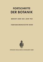 Fortschritte Der Botanik: Bericht Uber Das Jahr 1962 3642948650 Book Cover