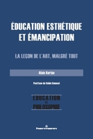 Éducation esthétique et émancipation: La leçon de l'art, malgré tout (HR.EDUC.PHILOS.) (French Edition) B0991DVS3M Book Cover