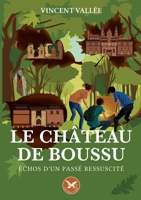 Le château de Boussu (French Edition) 2390660975 Book Cover