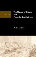 The Theory of Money and Financial Institutions: Volume 1 0262194279 Book Cover