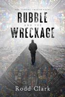Rubble and the Wreckage 1948608588 Book Cover