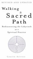 Walking a Sacred Path: Rediscovering the Labyrinth 1573225479 Book Cover
