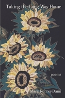 Taking the Long Way Home 1952326761 Book Cover