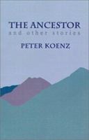 The Ancestor: And Other Stories 0759638489 Book Cover