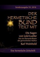 Die Sagen von Loki-Luzifer - Die vier Elemente-Riesen des germanischen Mythos (Der hermetische Bund teilt mit: Sonderausgabe 15) 3746094526 Book Cover