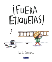 Fuera etiquetas / Throw Out All Labels (Spanish Edition) 8448868080 Book Cover