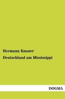 Deutschland Am Mississippi 395454251X Book Cover