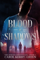 Of Blood and Shadows 1916386601 Book Cover