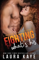 Fighting for What's His 0999850415 Book Cover