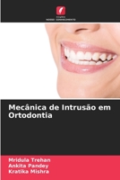 Mecânica de Intrusão em Ortodontia B0CKKYLQGZ Book Cover