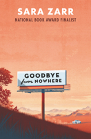 Goodbye from Nowhere 0062434683 Book Cover