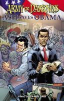 Army of Darkness: Ash Saves Obama 1606901087 Book Cover