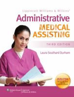 Lippincott Williams & Wilkins' Administrative Medical Assisting 1451115792 Book Cover