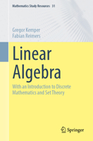 Linear Algebra: With an Introduction to Discrete Mathematics and Set Theory (Mathematics Study Resources, 31) 366274158X Book Cover