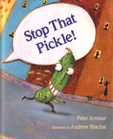 Stop That Pickle! 0618548890 Book Cover