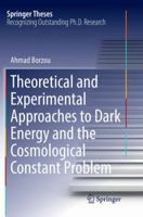 Theoretical and Experimental Approaches to Dark Energy and the Cosmological Constant Problem 3319696319 Book Cover