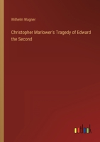 Christopher Marlower's Tragedy of Edward the Second 3368124021 Book Cover