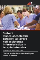 Sintomi muscoloscheletrici correlati al lavoro nell'assistenza infermieristica in terapia intensiva: Un approccio alla RSI e ai DMS 6205995093 Book Cover