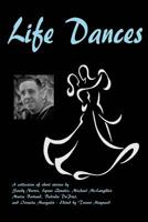 Life Dances 1548631248 Book Cover