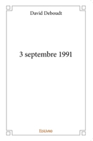 3 septembre 1991 (French Edition) 2414107111 Book Cover