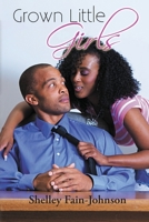 Grown Little Girls B094TCDL12 Book Cover