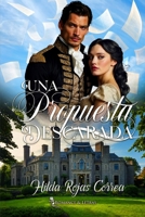 Una propuesta descarada (Relaciones escandalosas) (Spanish Edition) B0DTHSPMR6 Book Cover