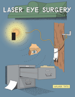 Laser Eye Surgery B0F5M1F2D4 Book Cover
