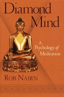 Diamond Mind: Psychology of Meditation 1570627630 Book Cover