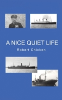 A Nice Quiet Life 1528991850 Book Cover