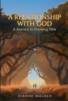 A Relationship with God 1735855618 Book Cover