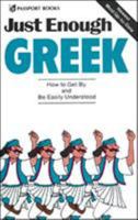 Just Enough Greek (Just Enough) 0844295051 Book Cover