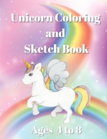 Unicorm Coloring Book And Sketch Book: Unicorn Coloring Book Preschool Coloring Book Elementary School Coloring Book Sketch Book and Coloring Great Gift For Girls B09CRTT6RZ Book Cover