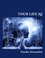 Your Life IQ 0578138107 Book Cover