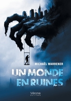 Un monde en ruines B0F7H4CRD3 Book Cover
